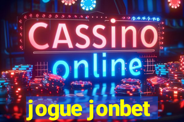 jogue jonbet